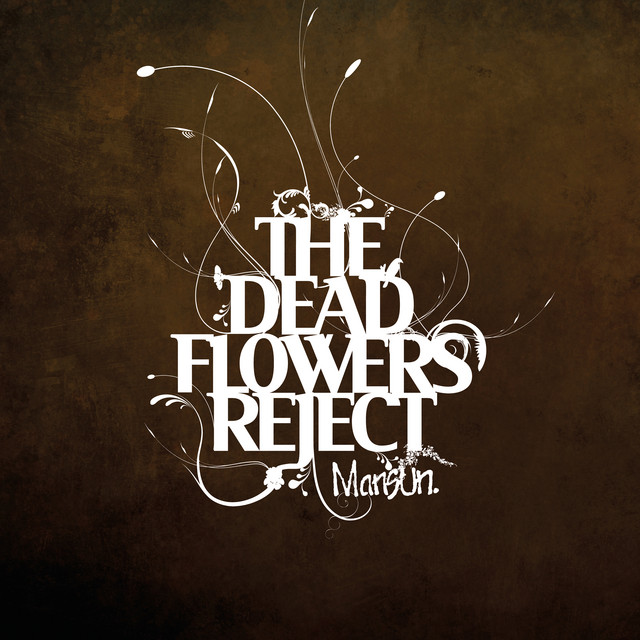 Dead Flowers Reject album cover