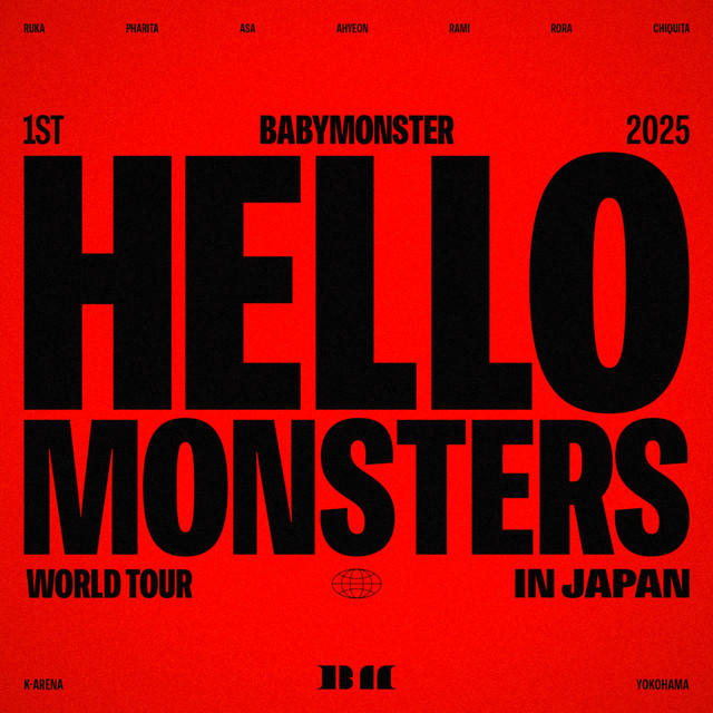 2025 BABYMONSTER 1st WORLD TOUR <HELLO MONSTERS> IN JAPAN ～2025.04.13 K-ARENA YOKOHAMA～ album cover