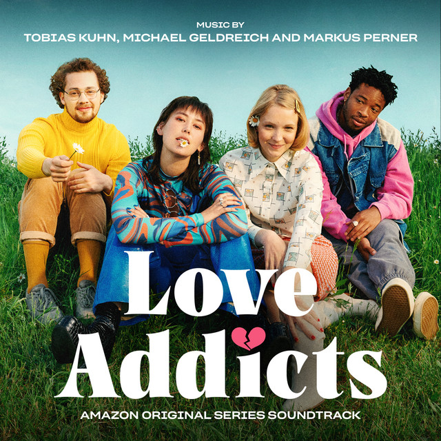 Love Addicts (Amazon Original Series Soundtrack) album cover