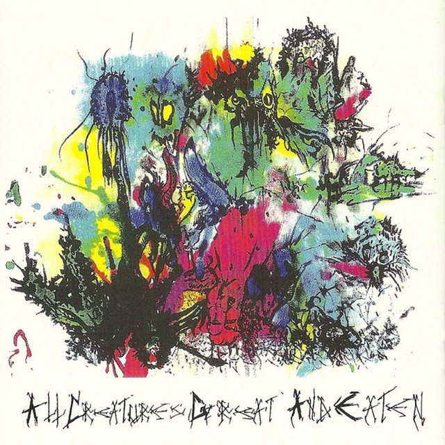 All Creatures Great and Eaten album cover