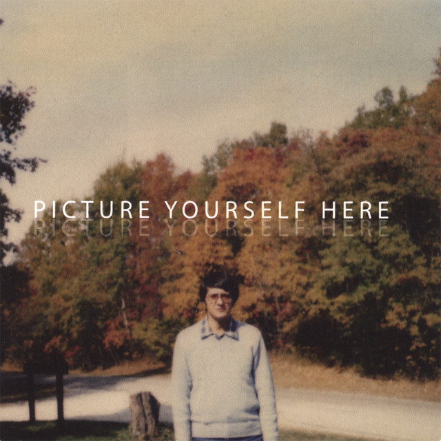 Picture Yourself Here album cover