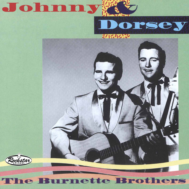 Johnny & Dorsey - The Burnette Brothers album cover