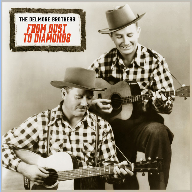 From Dust to Diamonds - Early and Rare Delmore Brothers album cover