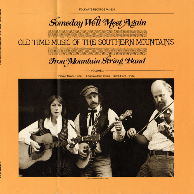 Someday We'll Meet Again: Old Time Music of the Southern Mountains album cover