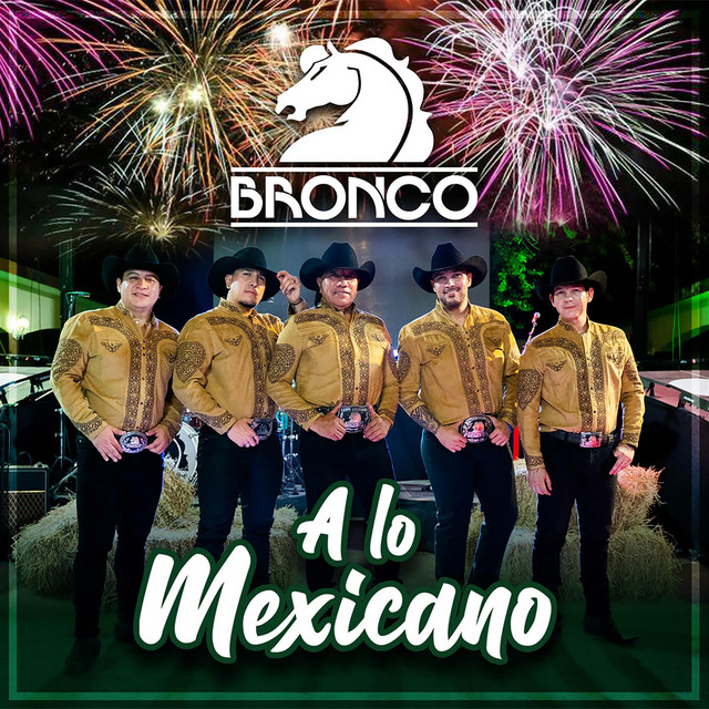 A Lo Mexicano (Bronco Con Mariachi) album cover