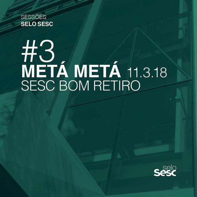 Sessões Selo Sesc #3: Metá Metá album cover