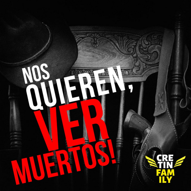 Nos Quieren Ver Muertos album cover