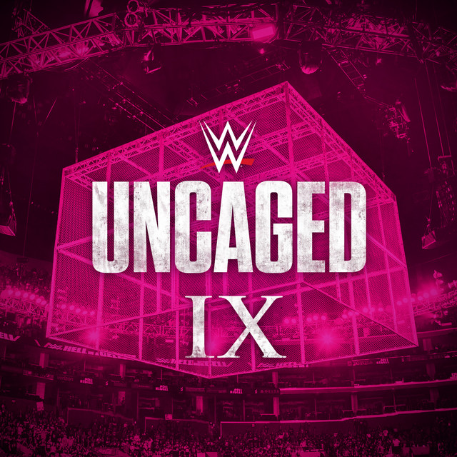 WWE: Uncaged IX album cover