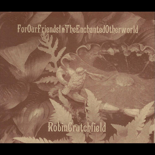 For Our Friends In the Enchanted Otherworld album cover