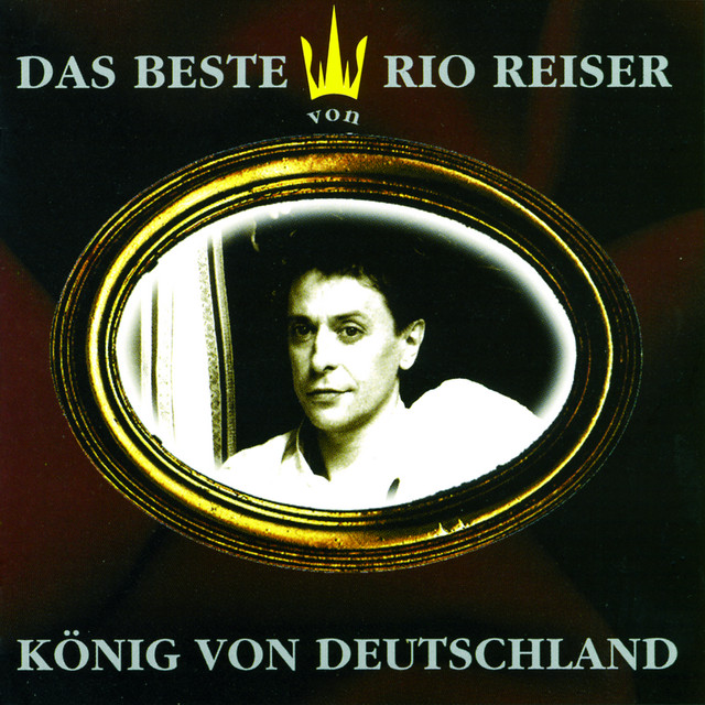 König von Deutschland - Das Beste von Rio Reiser album cover
