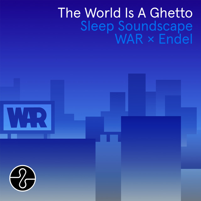 The World Is a Ghetto (Endel Sleep Soundscape) album cover
