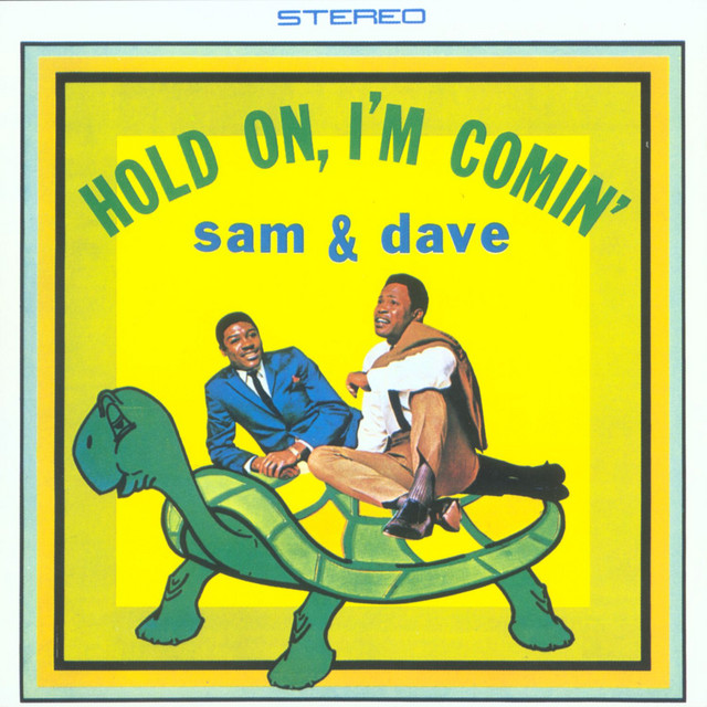 Hold On, I'm Comin' album cover