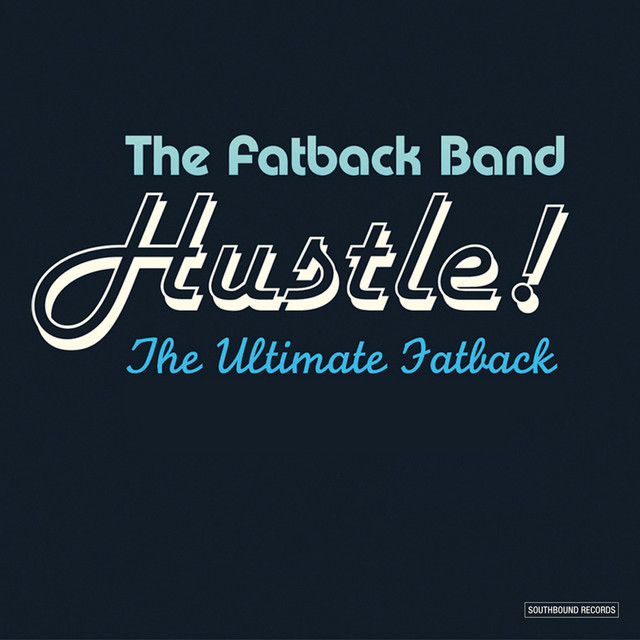 Hustle! The Ultimate Fatback album cover