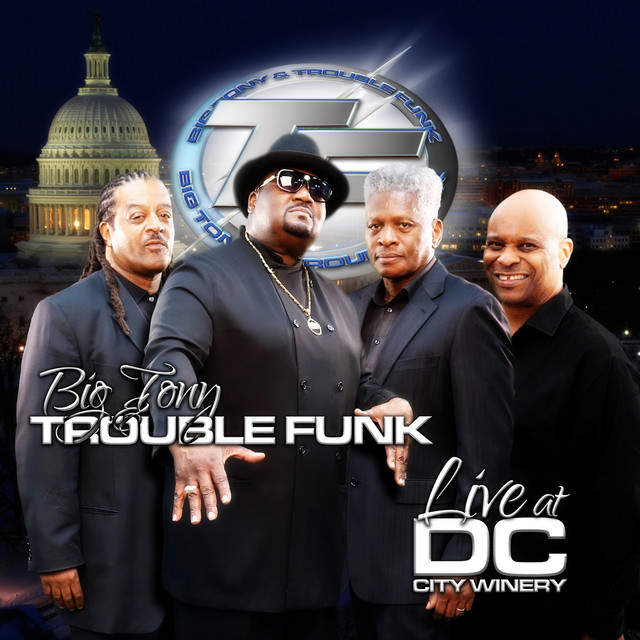 Big Tony & Trouble Funk (Live at DC City Winery) album cover