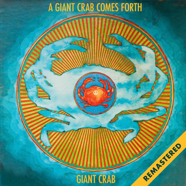 A Giant Crab Comes Forth (Remastered) album cover