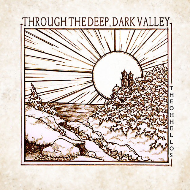 Through the Deep, Dark Valley album cover