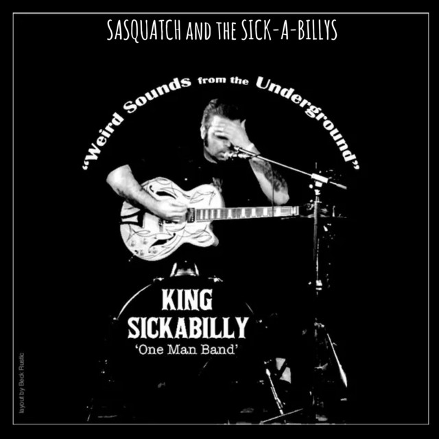Weird Sounds from the Underground (King Sickabilly One Man Band) album cover