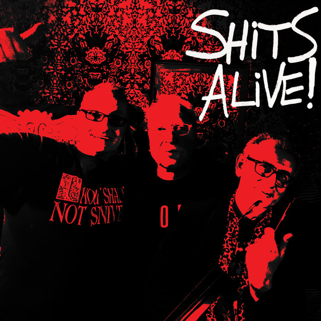 Shits Alive! album cover