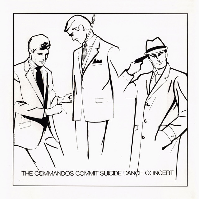 The Commandos Commit Suicide Dance Concert album cover