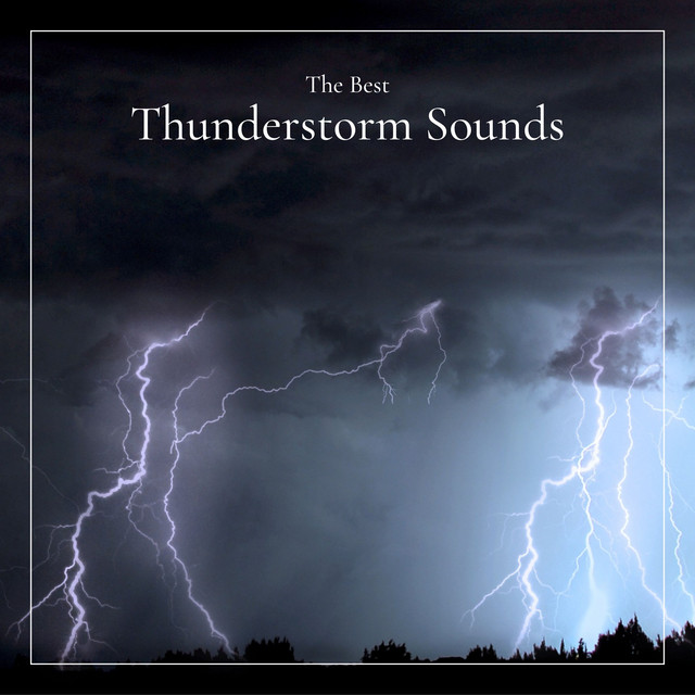 The Best Thunderstorm Sounds album cover