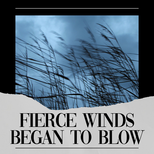 Fierce Winds Began to Blow album cover