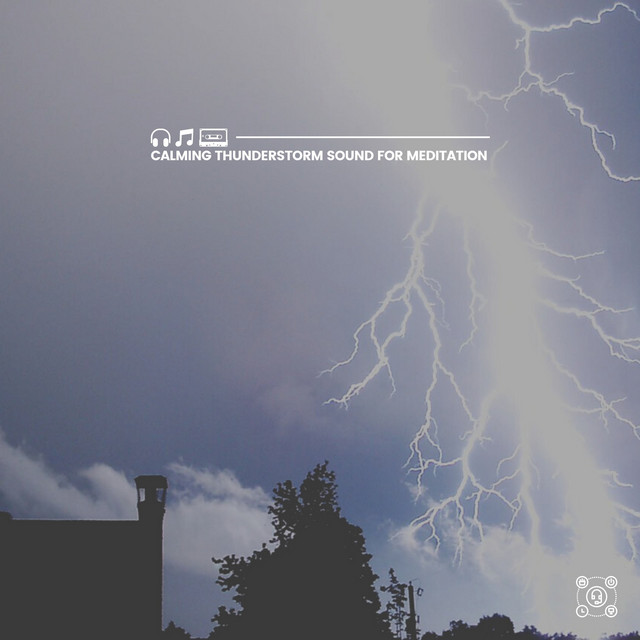 Calming Thunderstorm Sound for Meditation album cover