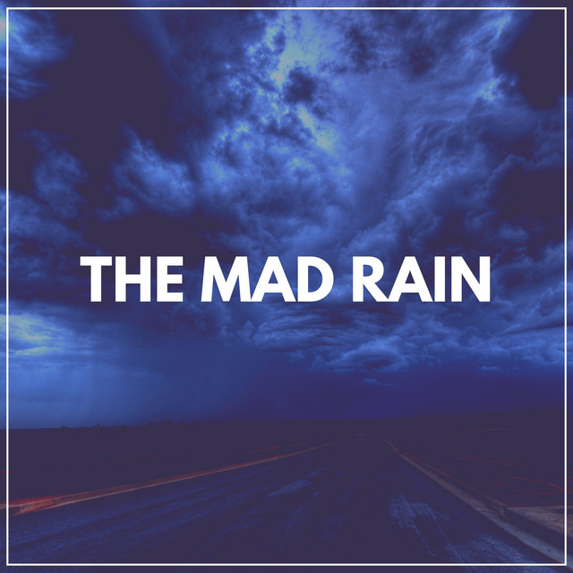 The Mad Rain album cover