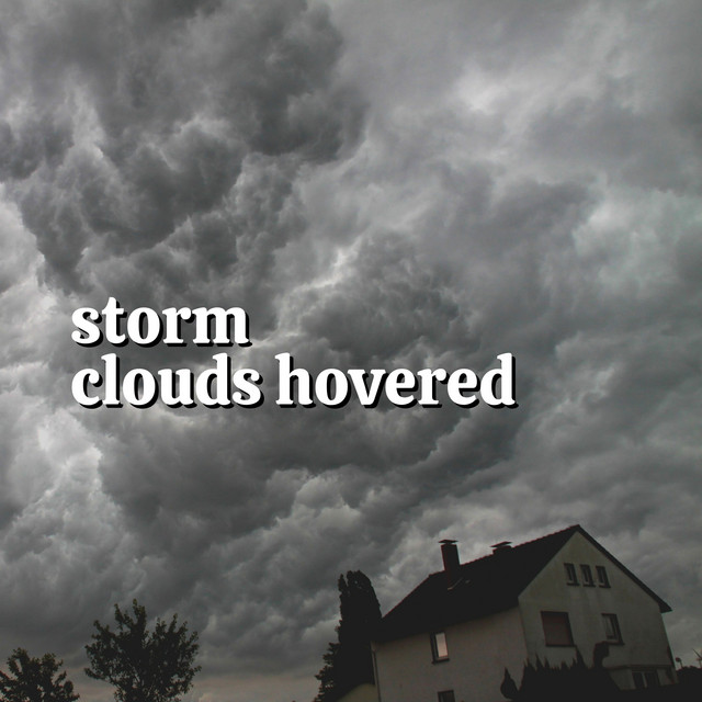 Storm Clouds Hovered album cover