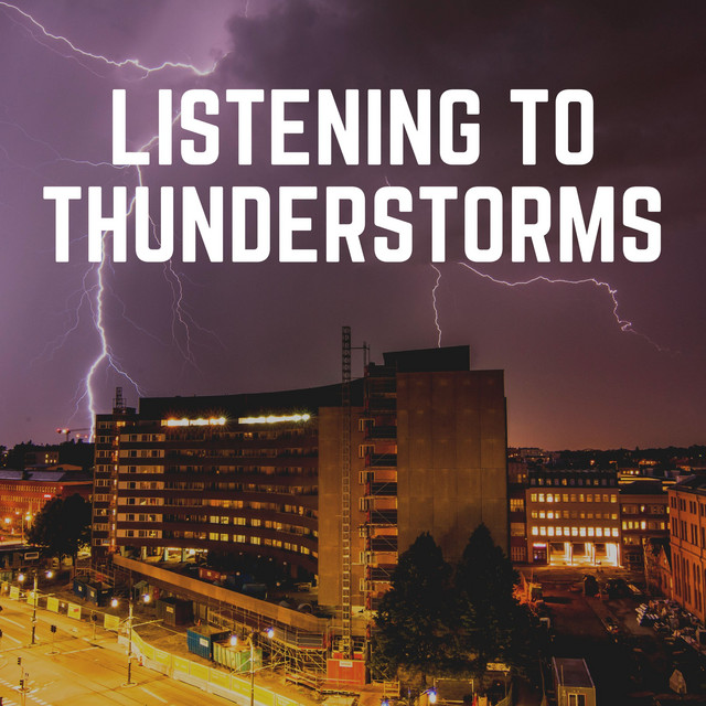 Listening to Thunderstorms album cover