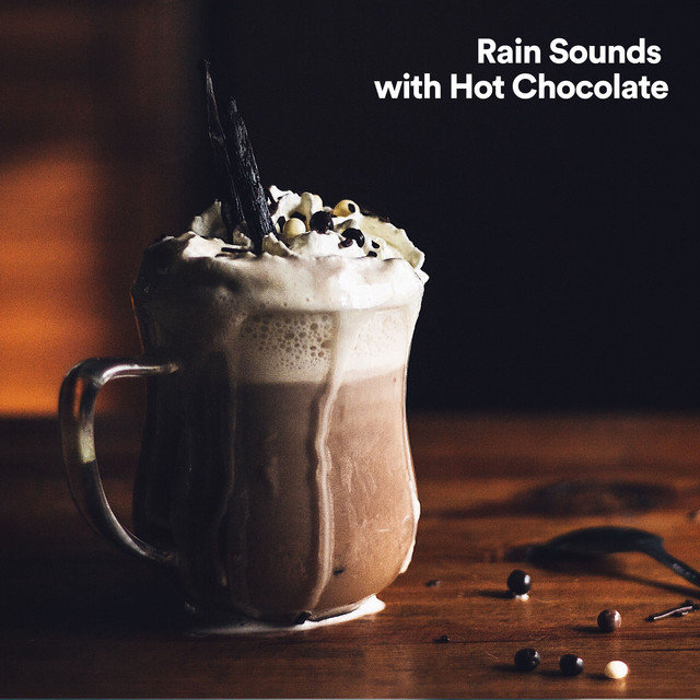 Rain Sounds with Hot Chocolate album cover