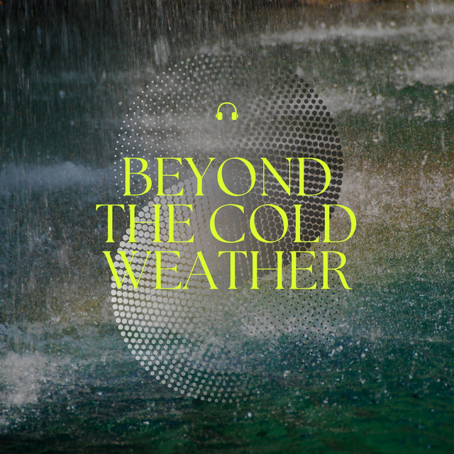 Beyond the Cold Weather album cover