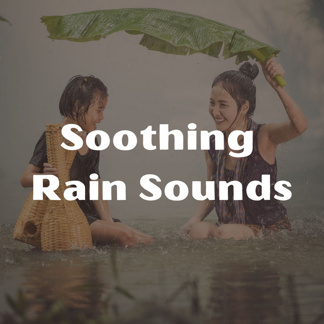 Soothing Rain Sounds album cover