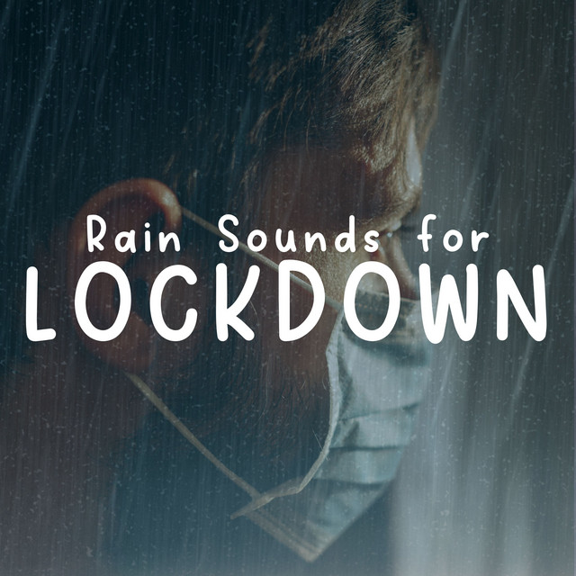 Rain Sounds for Lockdown album cover