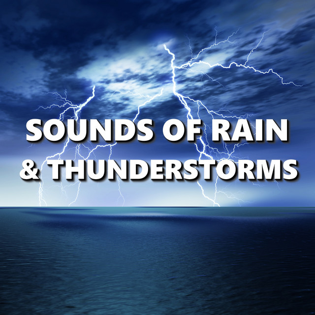 Sounds of Rain & Thunderstorms album cover