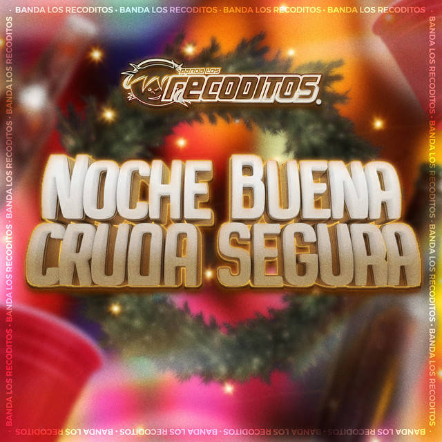 Noche Buena, Cruda Segura... album cover