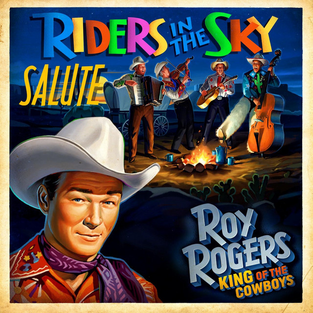 Riders in the Sky Salute Roy Rogers: King of the Cowboys album cover