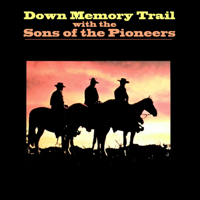 Down Memory Trail With Sons of the Pioneers album cover
