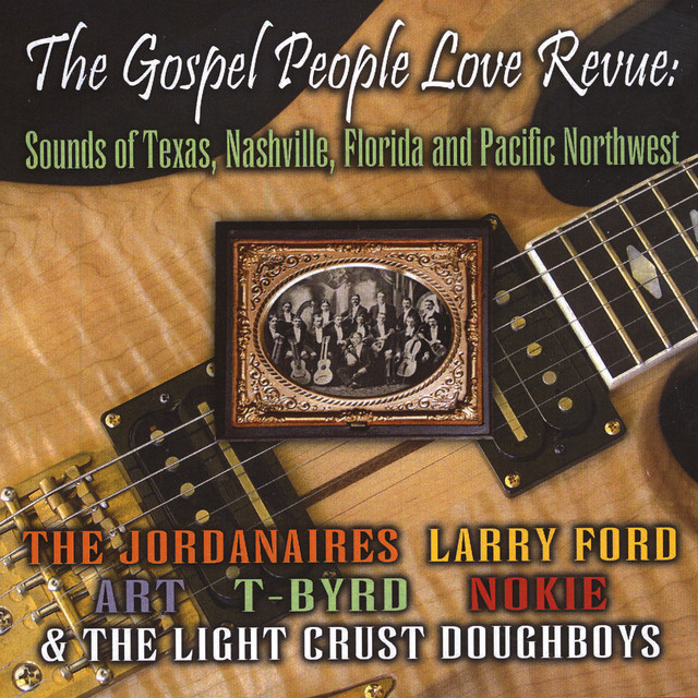The Gospel People Love Revue: Sounds Of Texas, Nashville, Florida And The Pacific Northwest album cover