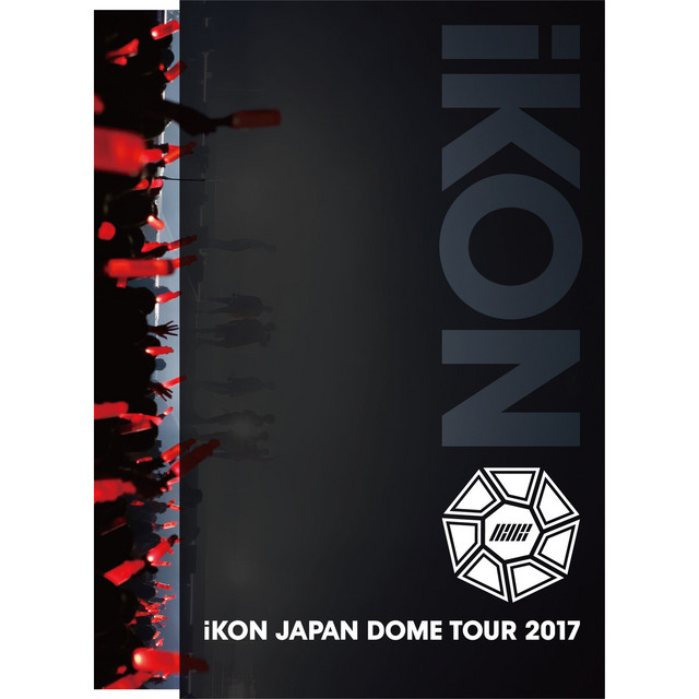 iKON JAPAN DOME TOUR 2017 album cover