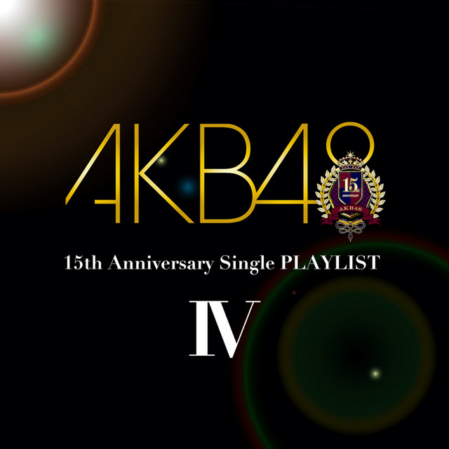AKB48 15th Anniversary Single PLAYLIST IV album cover