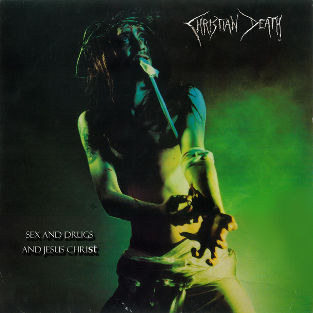 Sex and Drugs and Jesus Christ album cover