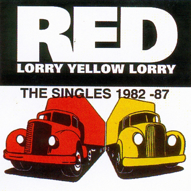 Red Lorry Yellow Lorry: The Singles (1982-87) album cover