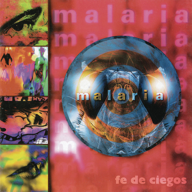 Malaria (Fe de Ciegos) album cover