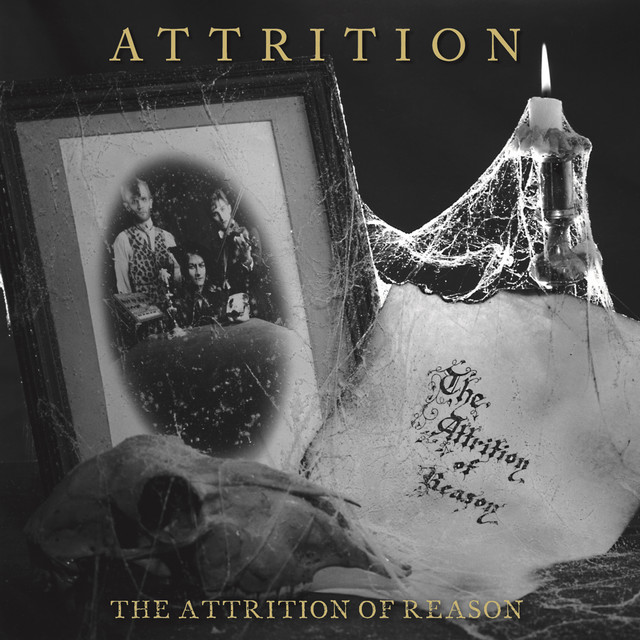 The Attrition of Reason (Remastered) album cover