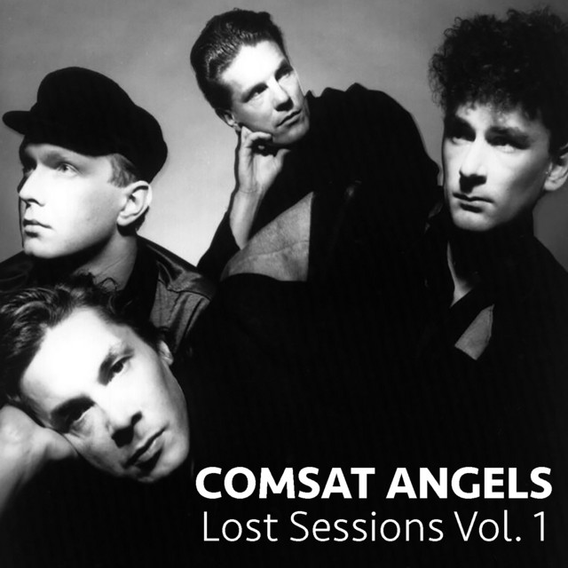 Comsat Angels Lost Sessions Vol. 1 album cover