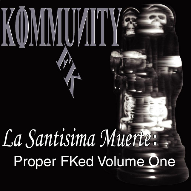 La Santisima Muerte: Proper FKed, Vol. l album cover