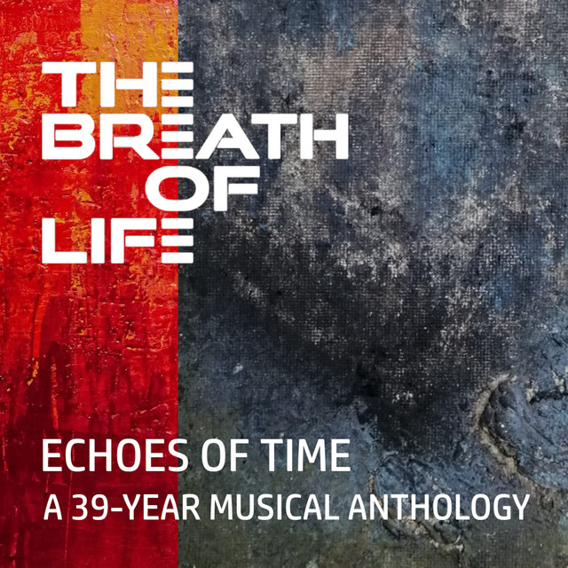 Echoes Of Time - A 39-Year Musical Anthology album cover