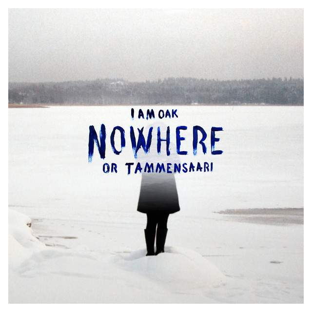 Nowhere Or Tammensaari album cover
