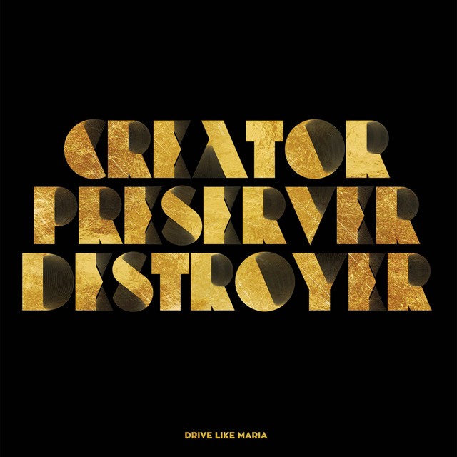Creator, Preserver, Destroyer album cover