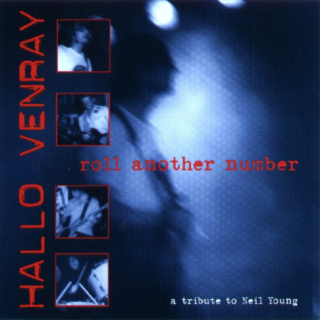 Roll Another Number, a Tribute to Neil Young album cover